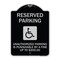 Signmission Reserved Parking Unauthorized Parking Is Punishable by A Fine Up to $200, A-DES-BS-1824-23003 A-DES-BS-1824-23003 - alternate 1